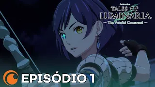 Tales of Luminaria the Fateful Crossroad - Episódio 1 (Legendado)