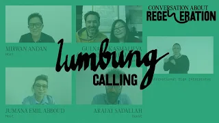 lumbung calling: Regeneration