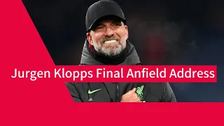 Jurgen Klopp’s FINAL EVER Anfield Speech #liverpoolfc #premierleague #jurgenklopp