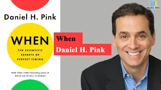 When By Daniel Pink (Book Summary)