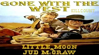Gone with the West (1974) Killcount