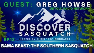 Bama Beast: The Southern Sasquatch | Discover Sasquatch #13