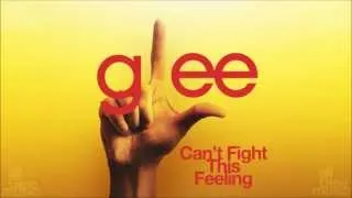 Can't Fight This Feeling | Glee [HD FULL STUDIO]