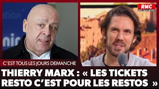 Arnaud Demanche - Thierry Marx : « Les tickets-resto c'est pour les restos »