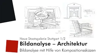 Bildanalyse Architektur: Neue Staatsgalerie Stuttgart 1/2