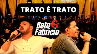 TRATO É TRATO - BETO E FABRÍCIO - ACÚSTICO NO PATRÃO