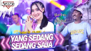 YANG SEDANG SEDANG SAJA - Yeni Inka ft Ageng Music (Official Live Music)