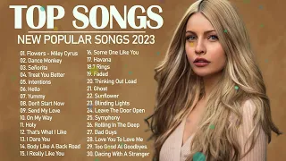 2023 New Songs (Latest English Songs 2023) 🎶 Pop Music 2023 New Songs 🎶 New Popular Songs 2023