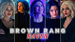 🔥Raven - Brown Rang Status Edit😍 | Teagan Croft🥀 | Titans Raven | Brown Rang Song