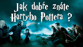 Jak dobře znáte Harryho Pottera ? | Kvíz