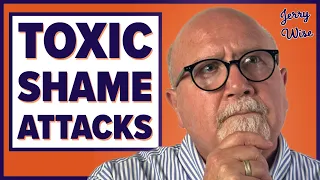 Toxic Shame: Know How To Protect Yourself and Deal With Shame Attacks