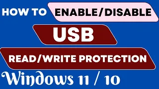 How to disable or enable USB Read Write Protection on Windows 11 / 10