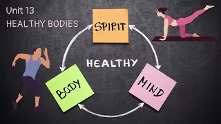 Prepare 6 Unit 13 Healthy bodies / New words and phrases