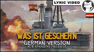 Was ist gescheh'n - Qué Será? [⭐ LYRICS GER/ENG] [Spanish Civil War]