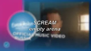 Sergey Lazarev - Scream - Russia 🇷🇺 (Eurovision 2019) | Empty Arena Edit