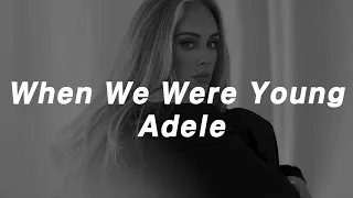 [가사] #Adele  - When We Were Young  [한국어 가사/자막/번역]