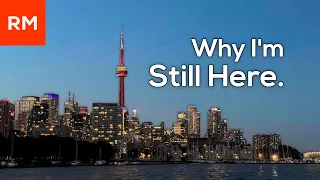 I'm Staying in Toronto. Here's Why.