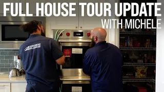 Huge House Update & Tour (Feat. Michele)