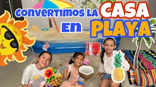 CONSTRUIMOS UNA PLAYA EN NUESTRA CASA - hermanitas