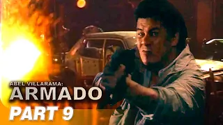 'Abel Villarama: Armado’ FULL MOVIE Part 9 | Ace Vergel