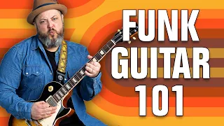 The ULTIMATE Guide To Funk Guitar