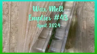 Wax Melt Empties #43 ~ April 2024