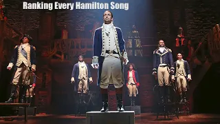 Rankin EVERY SONG in HAMILTON Worst to Best