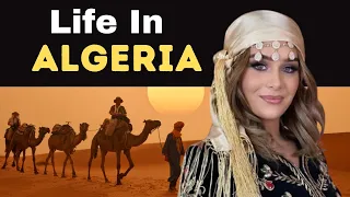 Life In Algeria: History, Culture, Tradition, Cuisines And More