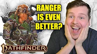 Even RANGERS are CHANGING in Pathfinder 2e!