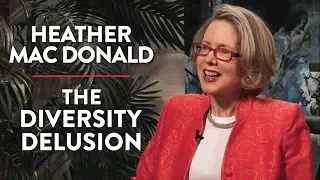 The Diversity Delusion | Heather Mac Donald | POLITICS | Rubin Report