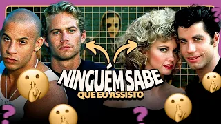 5 FILMES QUE ASSISTIMOS EM SEGREDO