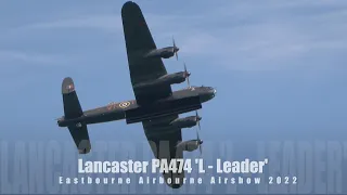 Lancaster PA474 - RAF Battle of Britain Memorial Flight - Eastbourne Airbourne 2022