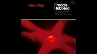 Red Clay [Live] - Freddie Hubbard |1971|