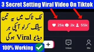 Earning App - Tiktok Par Famous hone Ka Asan Tarika - 3 Secret Setting |How To Video Viral on Tiktok