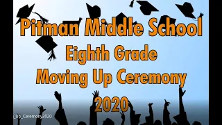 Pitman Middle School Moving Up Ceremony 2020