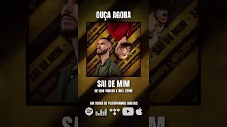 Ouça Agora "Sai de Mim" de Igor Viriato & Will Kevin