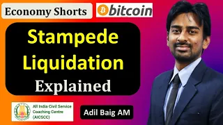 Stampede Liquidation - Explained | Economy Shorts | UPSC Prelims | Adil Baig