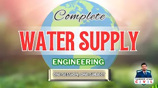 Environmental Engineering | Civil Engineering | SSC JE | State AEN | SANDEEP JYANI