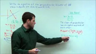 Writing an Equation of a Perpendicular Bisector - Geometry