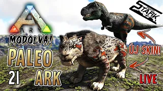 ARK Modolva! - 21.Rész (Régi kedvencek ÚJ KÜLSŐVEL! Paleo ARK Mod) - Stark LIVE