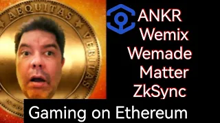 ANKR, WeMix Games, ZkSync, Matter Labs, Microsoft. Gaming Coming to Ethereum?