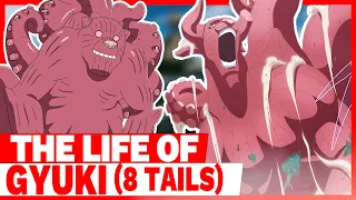 THE LIFE OF GYUKI | THE EIGHT-TAILS (NARUTO)