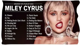 MILEY CYRUS - GREATEST HITS 2023 - TOP SONGS OF THE WEEKS 2023 - BEST SONG PLAYLIST FULL ALBUM 2023