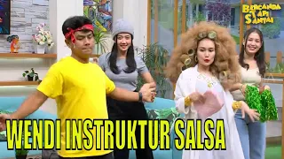 Wendi Mengajar Salsa, Lentur Banget! | BTS (10/09/23) Part 3