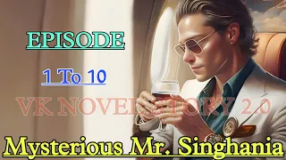 mysterious mr. singhania Episode 1 to 10 || today new story || new story pocket fm