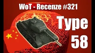 World of Tanks | Type 58 (Recenze #321)