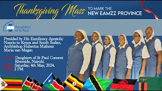 Daughters of St Paul Celebrate New EAMZZ Province with Thanksgiving Mass
