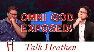 Is it Possible to Meet the Burden of Proof for an Omni-God? | Brandon - JP | Talk Heathen 04.13