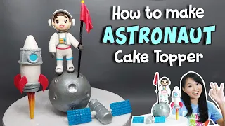 How to make an Astronaut Cake Topper | Space Cake Topper | Space Cake | Space Cake Design