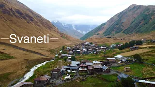 Svaneti, Georgia 2022 - The most beautiful place in the world - Georgia [4K]